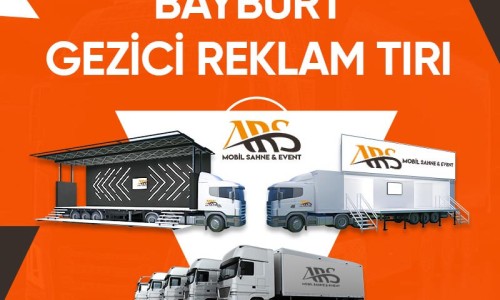 Bayburt Gezici Reklam Tırı – Mobil Reklam Tırı Bayburt Gezici Reklam Tırı – Mobil Reklam Tırı