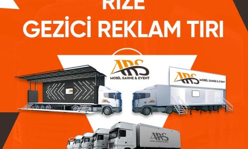 Rize Gezici Reklam Tırı – Mobil Reklam Tırı