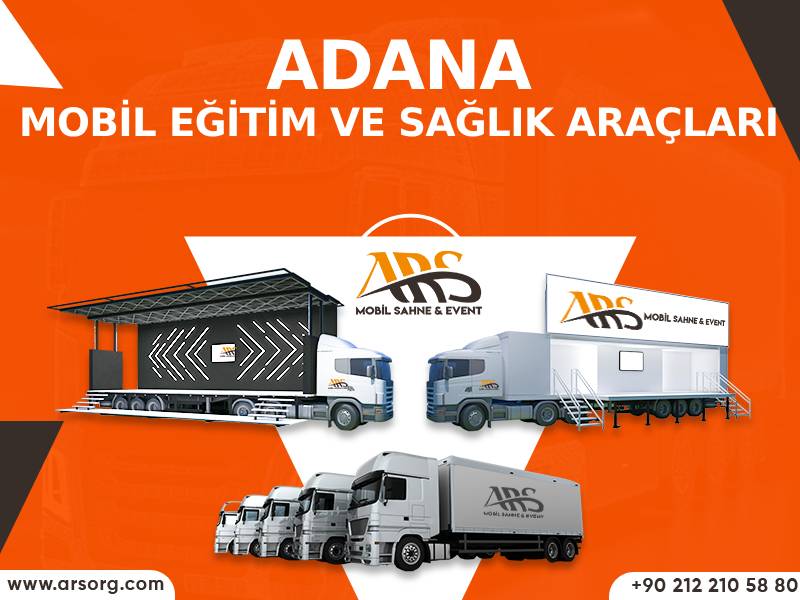 Adana Mobil Eğitim ve Sağlık Araçları