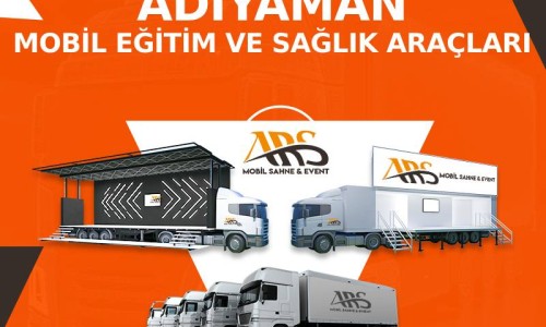 Adıyaman Mobil Eğitim ve Sağlık Araçları Adıyaman Mobil Eğitim ve Sağlık Araçları