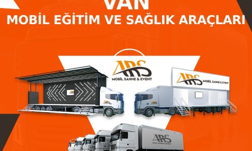 Van Mobil Eğitim ve Sağlık Araçları