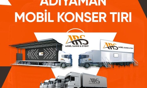 Adıyaman Mobil Konser Tırı Adıyaman Mobil Konser Tırı
