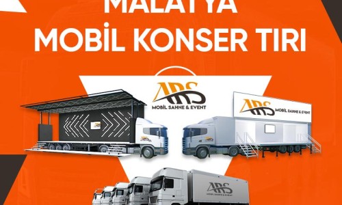 Malatya Mobil Konser Tırı Malatya Mobil Konser Tırı