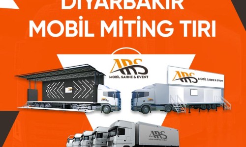 Diyarbakır Mobil Miting Tırı Diyarbakır Mobil Miting Tırı