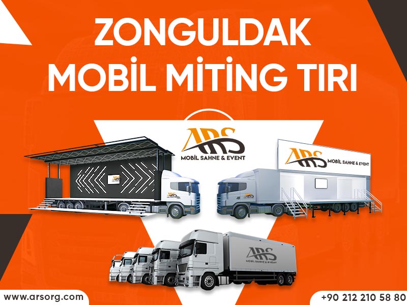 Zonguldak Mobil Miting Tırı