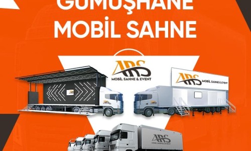 Gümüşhane Mobil Sahne Gümüşhane Mobil Sahne
