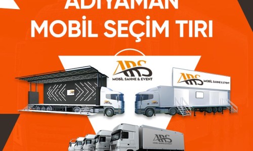 Adıyaman Mobil Seçim Tırı Adıyaman Mobil Seçim Tırı