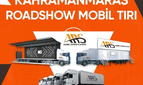 Kahramanmaraş RoadShow – Mobil Tır Kahramanmaraş RoadShow – Mobil Tır