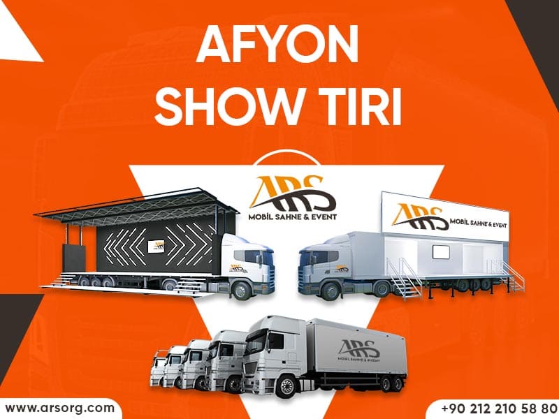 Afyon Show Tırı