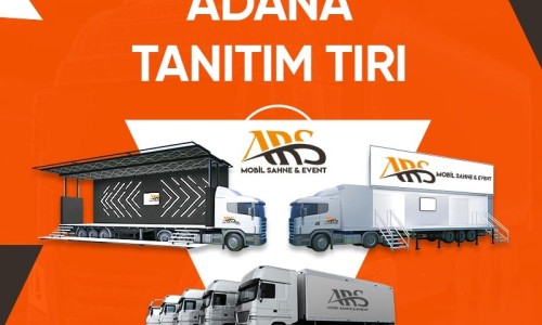 Adana Tanıtım Tırı Adana Tanıtım Tırı