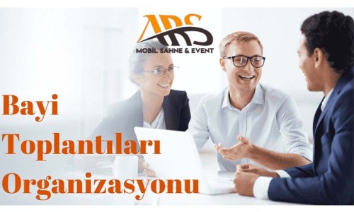 Bayi Toplantıları Bayi Toplantıları